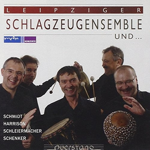 Schmidt / Schlagzeugensemble / Hornquarte - Leipziger Schlagzeugensemble [CD]