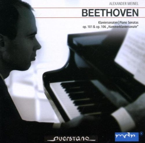 Beethoven / Alexander Meinel - Piano Sonatas Op. 101 & 106 [CD]