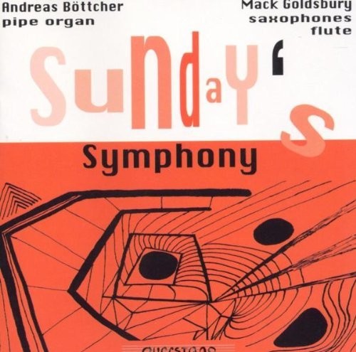 Bottcher / Goldsbury / Various - Sunday's Symphony [CD]