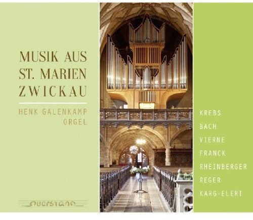 Vierne / Bach / Reger / Krebs / Henk Galenkamp - Musik aus St. Marien Zwickau [CD]