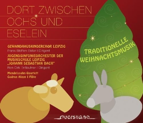 Gewandhauskinderchor / Hinze / Various - Dort zwischen Ochs und Eselein [CD]