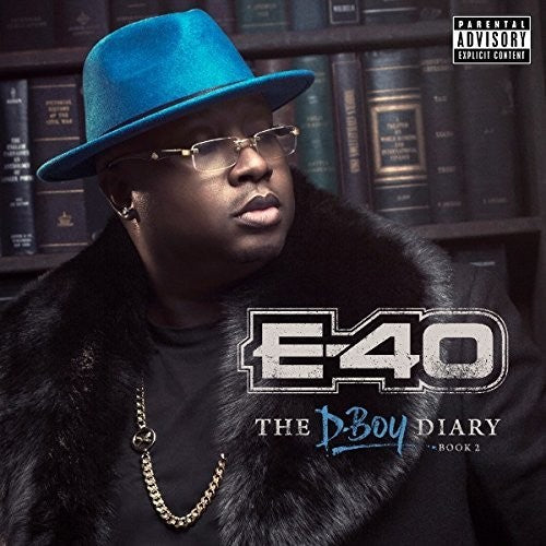 E-40 - The D-Boy Diary: Book 2 [CD]