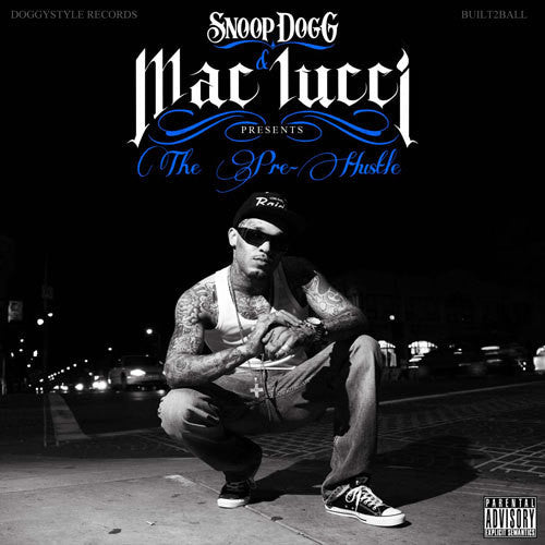 Mac-Lucci - Snoop Dogg Presents The Pre-Hustle [CD]