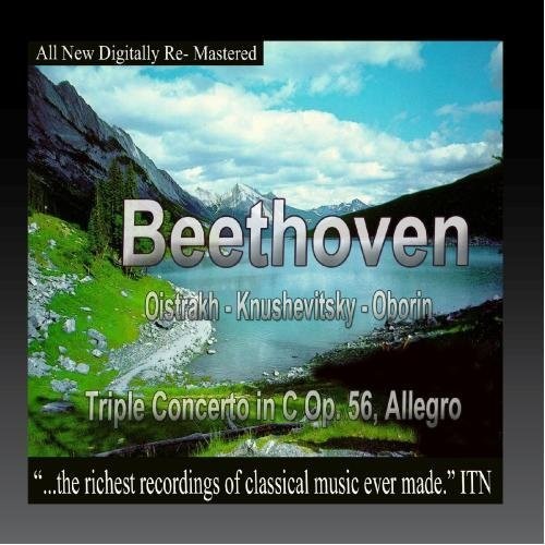 David Oistrakh, Sviatoslav Knushevitsky, Lev Oborin, Moscow Radio Symphony Orchestra, Alexander Orlov - Beethoven - Oistrakh, Knushevitsky, Oborin - Triple Concerto in C Op.56, Allegro [CD]