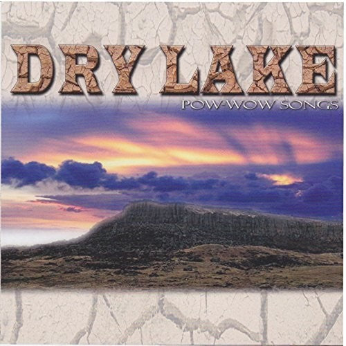 Dry Lake - Pow Wow Songs [CD]