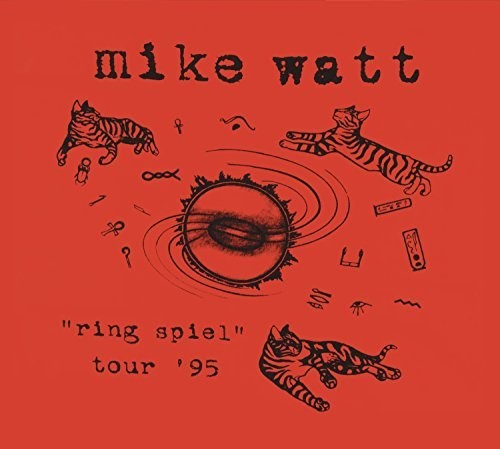 Mike Watt - Ring Spiel Tour 95 [CD]