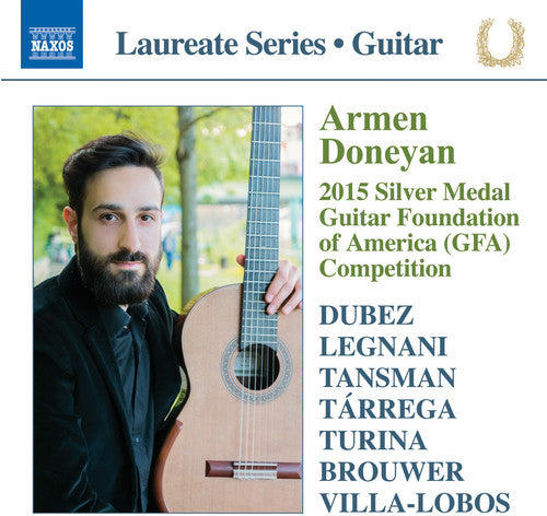 Dubez / Legnani / Tansman / Tarrega / Turina - Armen doneyan: 2015 Silver Medal Guitar Foundation of America [CD]