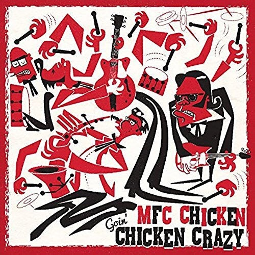 Mfc Chicken - Goin' Chicken Crazy - Music CD