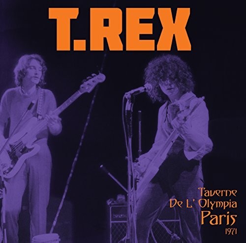 T. Rex - Taverne De L'Olympia Paris 1971 [LP] Vinyl Record