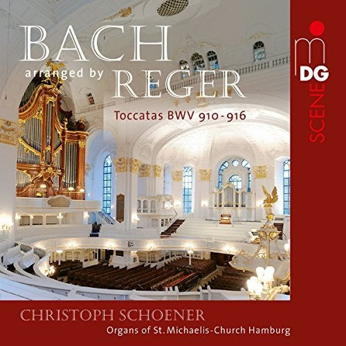 Christoph Schoener - Bach / Reger: Toccatas Bwv 910-916 [CD]