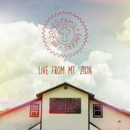 The Jones Family Singers - Live from MT. Zion [CD]
