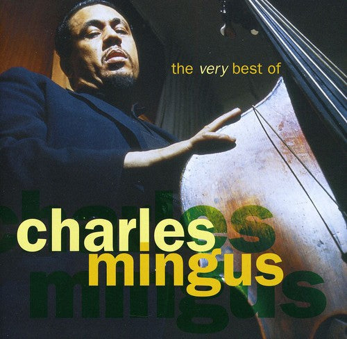 Charles Mingus - Very Best of Charles Mingus [CD]