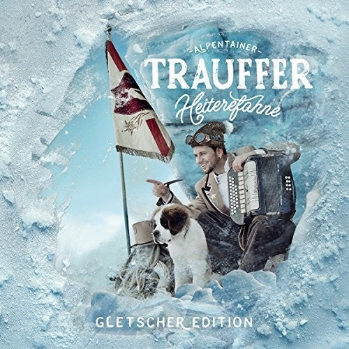 Trauffer - Heiterefahne (Gletscher Edition) [CD]