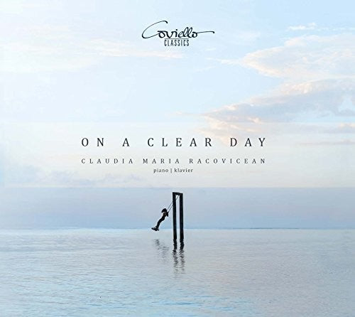 Copland / Debussy / Racovicean - On a Clear Day [CD]