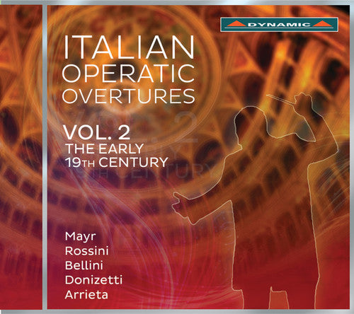Rossini / Bellini / Luisi / Orchestra Sinfonica Di - Italian Operatic Overtures: The Early 19th Century V2 [CD]