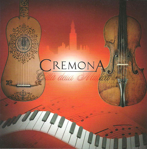 Burne / Fahrbach / Aikawa / Zuvadelli - Cremona: Citta della Musica [CD]