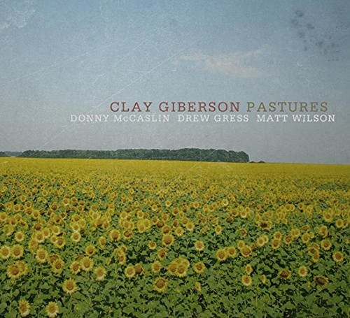 CLAY GIBERSON - PASTURES [CD]