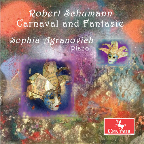 Schumann / Agranovich - Robert Schumann: Carnaval and Fantasie [CD]