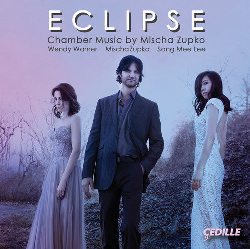 Zupko / Warner / Lee - Eclipse: Chamber Music by Mischa Zupko [CD]