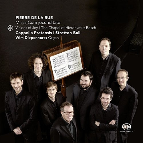 Cappella Pratensis - Pierre de la Rue: Missa cum Jocunditate [CD]