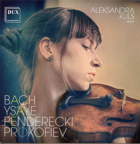 J Bach S / Penderecki / Kuls - Bach / Ysaye / Penderecki & Prokofiev: Works for Violin [CD]