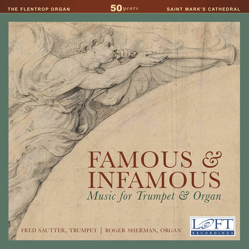 Fred Sautter - Famous & Infamous: Music for Trumpet & Organ [CD]