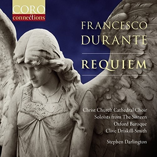 Christ Church Cathedral Choir, Oxford - Francesco Durante: Requiem [CD]