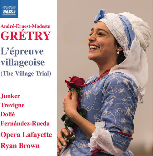 Gretry / Junker / Brown - Andre-Ernest-Modeste Gretry: L'epreuve villageoise [CD]