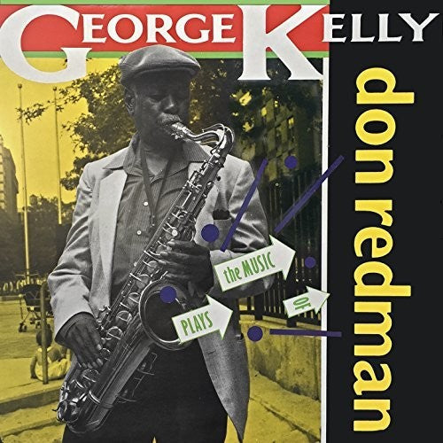 George Kelly - Plays The Music Of Don Redman [CD]