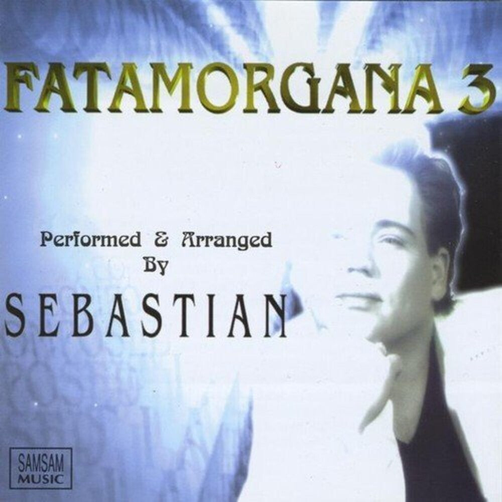 Sebastian - Fatamorgana 3 [CD]