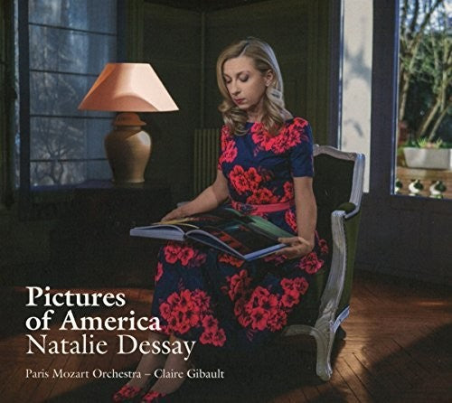 Natalie Dessay - Pictures Of America / Various [2 CD]