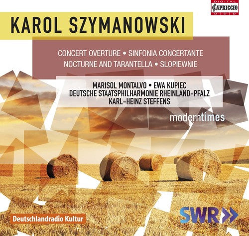 Szymanowski / Montalvo / Kupiec / Steffens - Karol Szymanowski: Orchestral Works [CD]