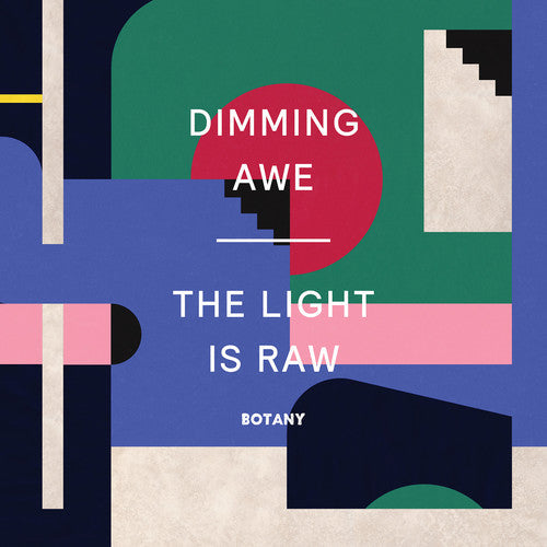 Botany - Dimming Awe, The Light is Raw [Pink Vinyl] Vinyl Record