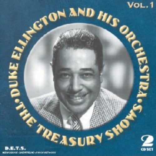 Duke Ellington & His Orchestra - The Treasury Shows, Vol. 1 [2 CD]