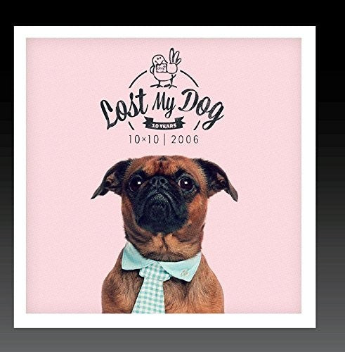 Lost My Dog 10x10 2006 / Var - Lost My Dog 10 x 10 - 2006 [CD]
