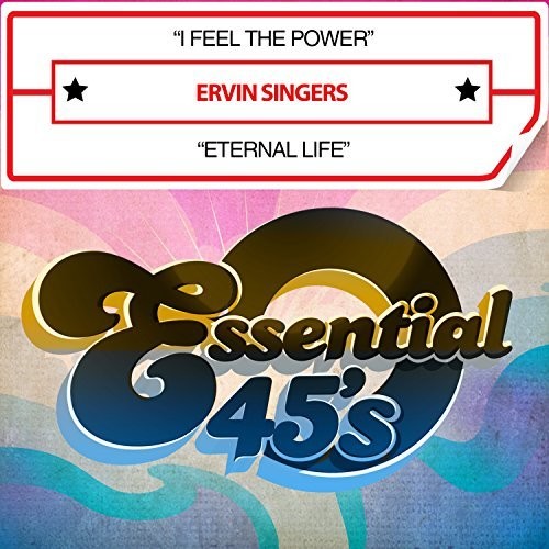 Ervin Singers - I Feel The Power / Eternal Life (digital 45) [CD]