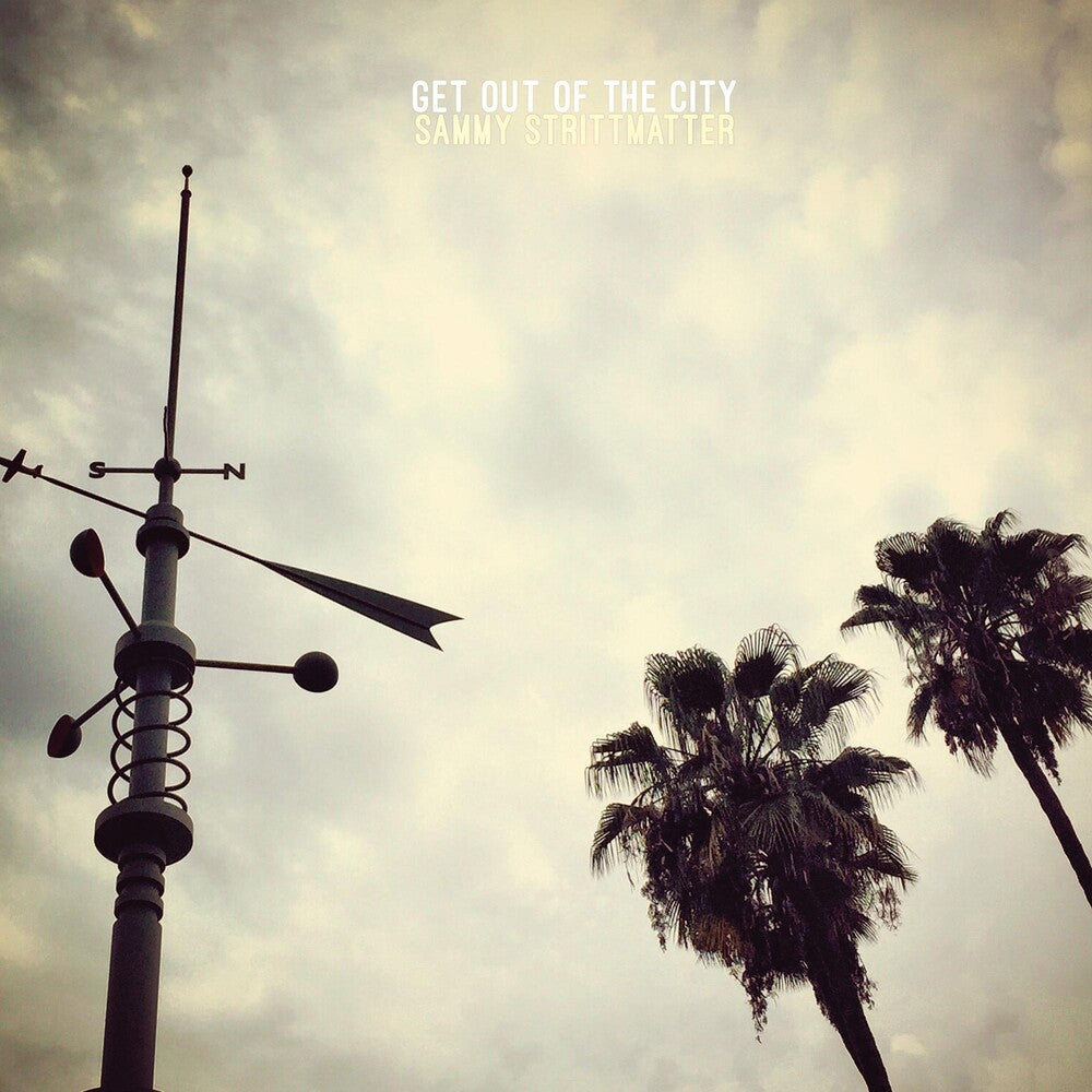 Sammy Strittmatter - Get Out Of The City [CD]