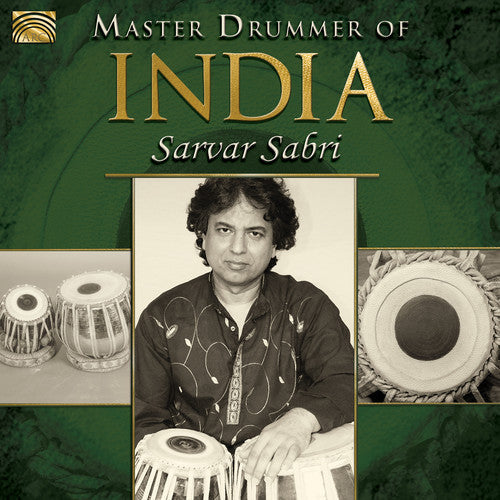 Sarvar Sabri - Master Drummer of India [CD]