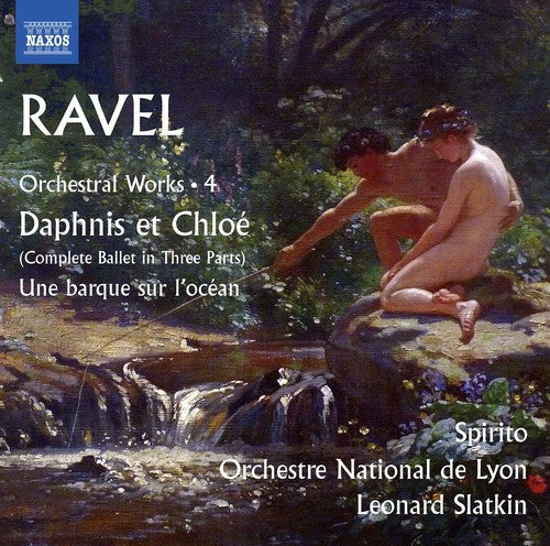 Ravel / Orchestre National De Lyon / Slatkin - Maurice Ravel: Orchestral Works, Vol. 4 [CD]