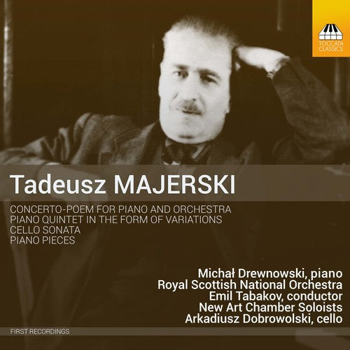 Majerski / Drewnowski / Tabakov - Tadeusz Majerski: Concerto-Poem & Other Works [CD]