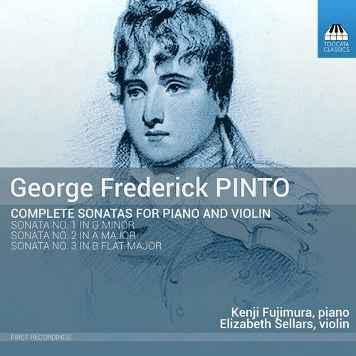Kenji Fujimura - George Frederick Pinto: Complete Sonatas for Piano & Violin [CD]