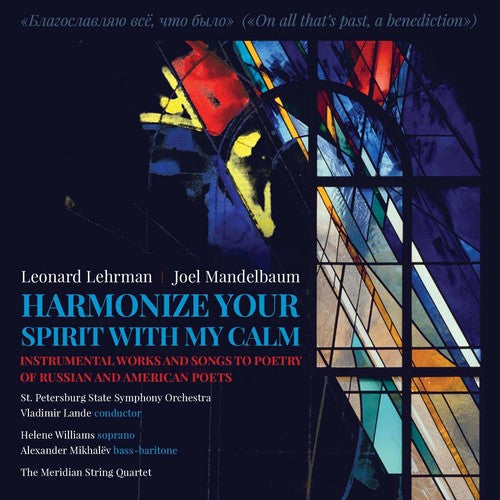 Khlebnikov / Mayakovsky / Elizarova / Voloshchuk - Harmonize Your Spirit with My Calm [CD]