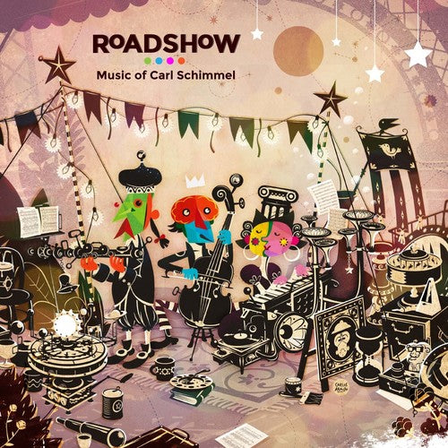 Schimmel / Sopp / Roffman / Law / Shelton - Roadshow: Music of Carl Schimmel [CD]