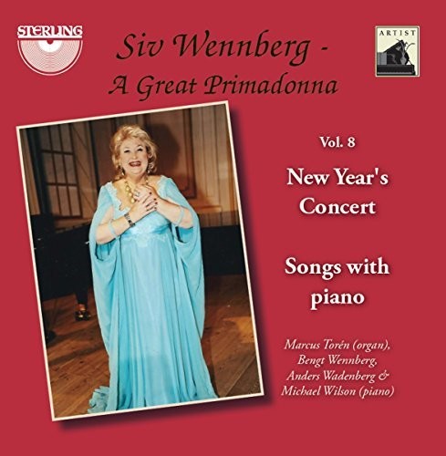 Siv Wennberg - Siv Wennberg: A Great Primadonna, Vol. 8 New Year's Concert [CD]
