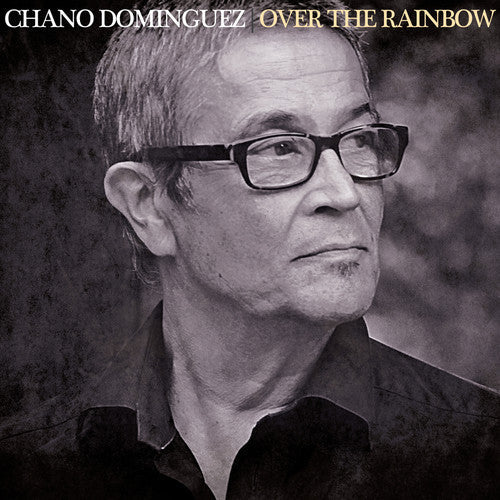 Chano Dominguez - Over The Rainbow [CD]