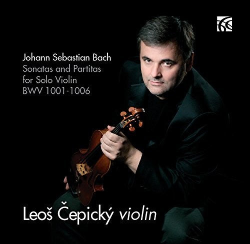 Bach / Cepicky - Johann Sebastian Bach: Sonatas & Partitas for Solo Violin, BWV1001-1006 [CD]