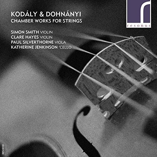Macmillan/Macrae - Kodaly & Dohnanyi: Chamber Works for Strings [CD]