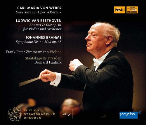 Beethoven / Brahms / Haitink / Zimermann / Haitink - Edition Staatskapelle Dresden: Carl Maria von Weber, Beethoven [CD]