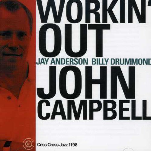 John Campbell Trio - Workin' Out [CD]