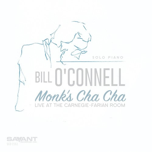 Bill O'Connell - Monk's Cha-cha - Solo Piano Live [CD]